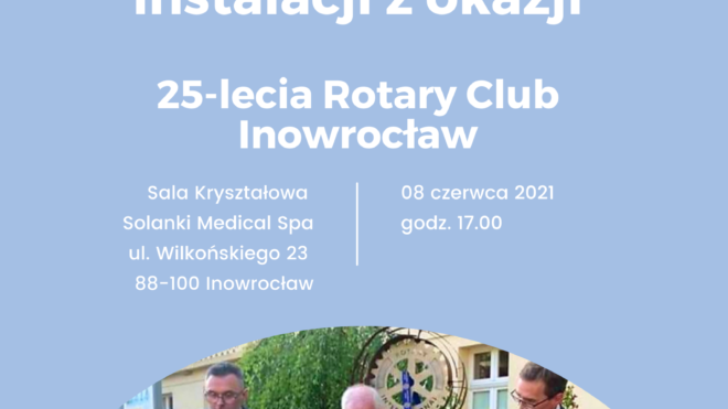 Inowrocławscy Rotarianie świętowali podwójny jubileusz