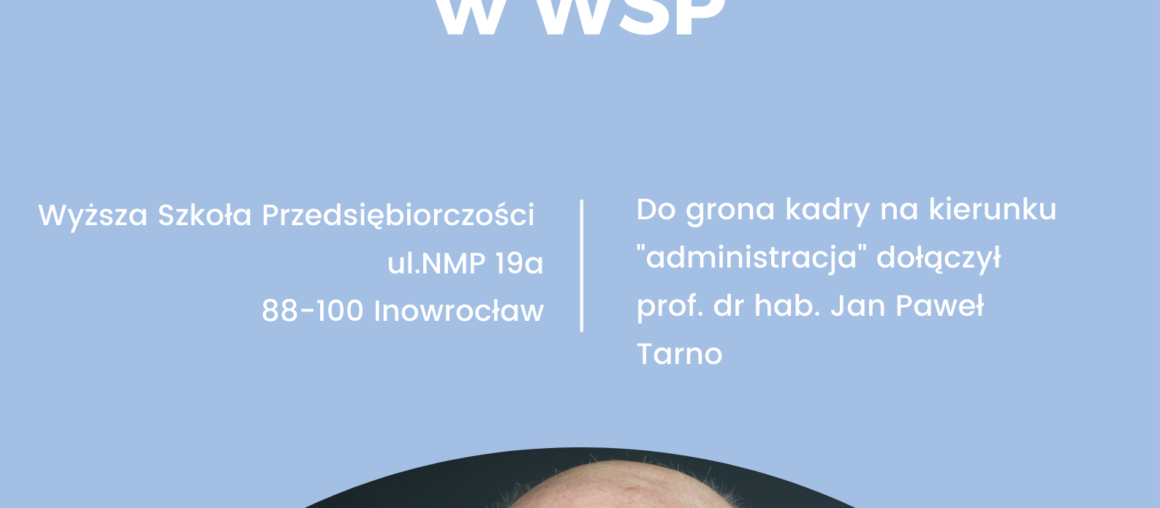 prof. dr hab. Jan Paweł Tarno poprowadzi ze studentami zajęcia z zakresu prawa i postępowania administracyjnego
